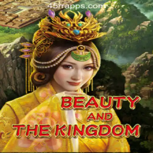 Explore the Enchanting World of BeautyAndTheKingdom: A Slot Game Experience Like No Other