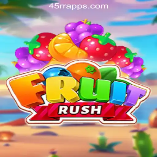 FruitRush: Dive into the Excitement of 45RR.com Official Slots Brasil #1